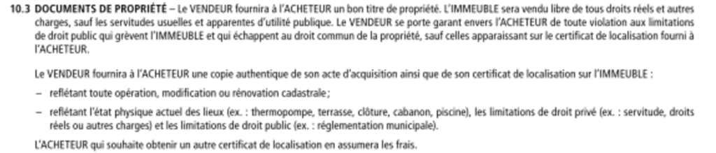 Clause exigeant un certificat de localisation au frais du vendeur représentant l'état actuel de l'immeuble dans une promesse d'achat